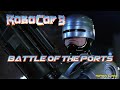 Battle of the Ports - Robocop 3 (ロボコップ３) Show #452 - 60fps