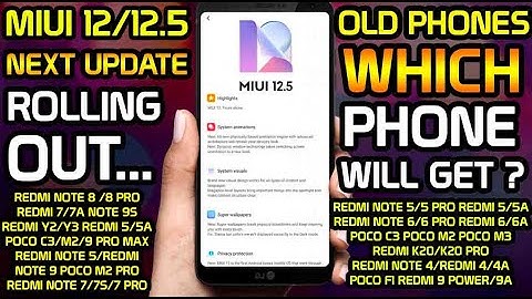 MIUI 12/12.5  😍  MIUI 12.5 ROLLING OUT FOR ALL DEVICES 😍 WHEN WILL OLD PHONES GET NEXT UPDATES