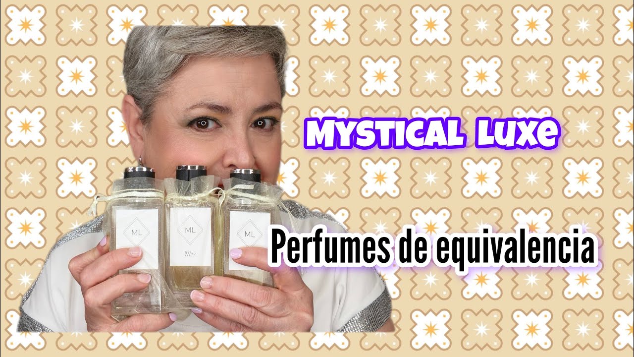 Mystical  Luxe!! Perfumes de equivalencia