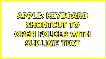 Apple: Keyboard shortcut to open folder with Sublime Text