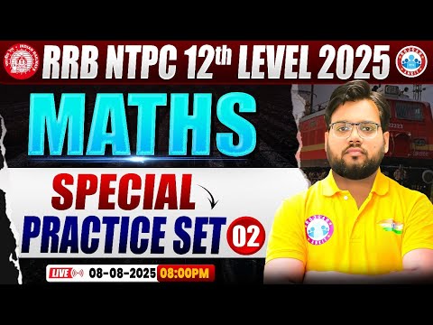 RRB NTPC Exam Analysis 2025 | NTPC Maths Special Practice Set 2 | RRB NTPC 12th Maths Paper Solution