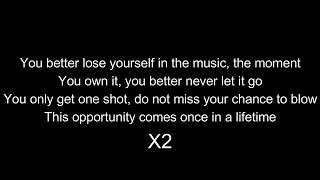Eminem - Lose yourself (Lyrics)