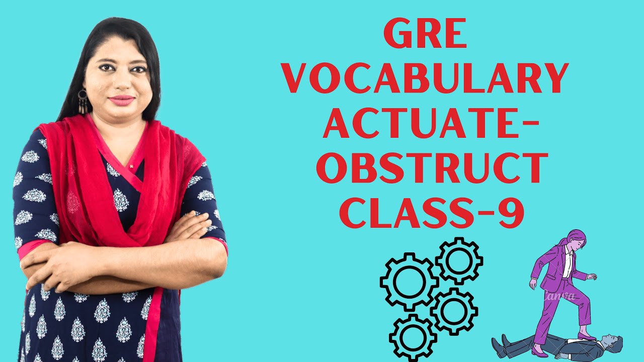 GRE Vocabulary for BCS English || Topic-Actuate-Obstruct-Class-9||