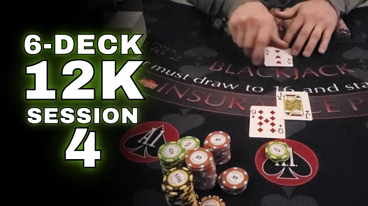 6-Deck 12K Bankroll Challenge Session 4 | 6-Deck Card Counting Practice