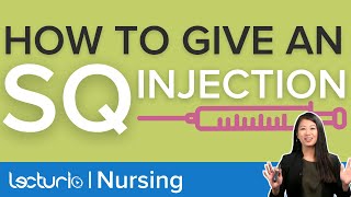 How To Perform a Subcutaneous (SubQ) Injection | Nursing Clinical Skills