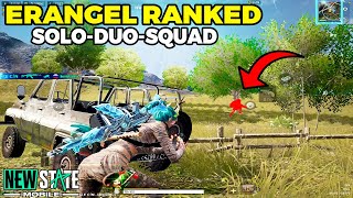 Breathtaking ERANGEL SoloDuoTeam RANKED Matches!! | NEW STATE MOBILE