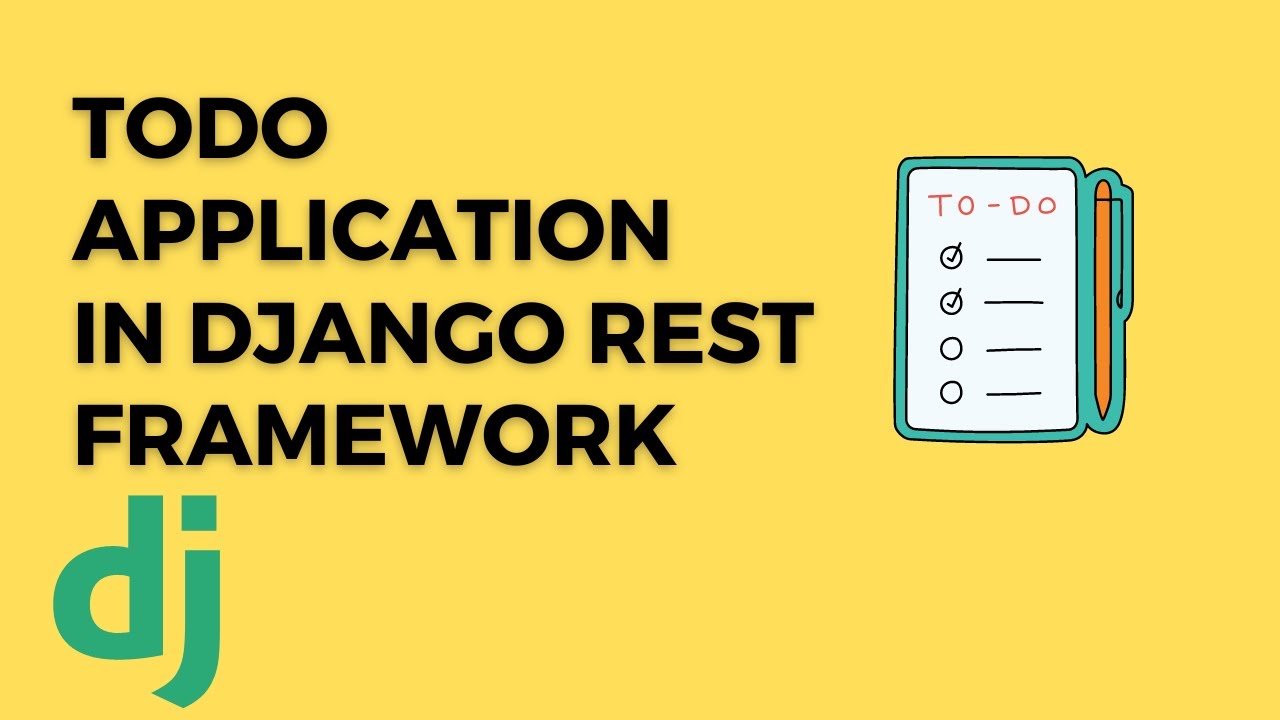 Todo Application with Django Rest framework | Tech With Sreju - YouTube