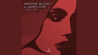Video thumbnail of "Kristine Blond - Love Shy"