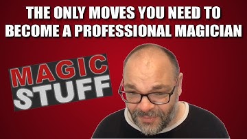 The Only Moves You Need To Become A Pro Magician