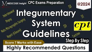 CPT Integumentary System Guidelines related Questions