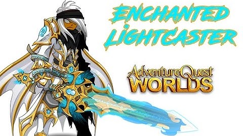 =AQW= Enchanted LightCaster Gear/How to get LightCaster Class!!!