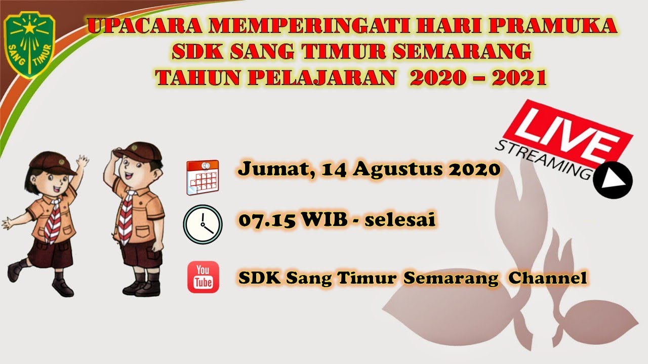 UPACARA MEMPERINGATI HARI PRAMUKA SDK SANG TIMUR TAHUN 2020