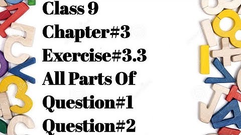 Class 9 Math-Chapter 3-Exercise 3.3, All Parts Of Question no. 1,2 / @Mathpoint with Rameen