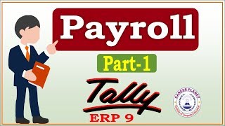 Payroll in Tally ERP 9 Class -1|Learn Tally Payroll Accounting Part-109