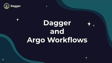 Dagger and Argo Workflows
