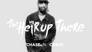 Chase N. Cashe -- ✞rill Living 2.0