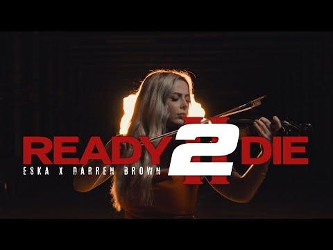 ESKA x DARREN BROWN - „Ready 2 Die“ prod. Exelons [Official 4K Video]