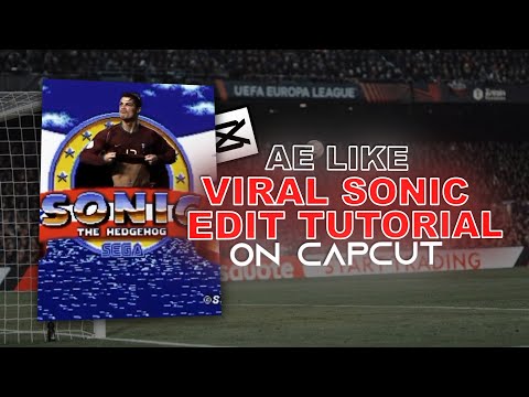 Viral Sonic Edit Tutorial on Capcut | How to Make Sonic Football Edit on Capcut