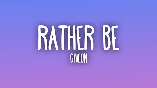 GIVEON - RATHER BE (Sub. Español + Lyrics)