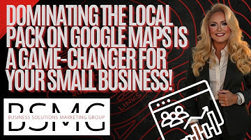 The Secrets to Winning the Google Maps Local Pack