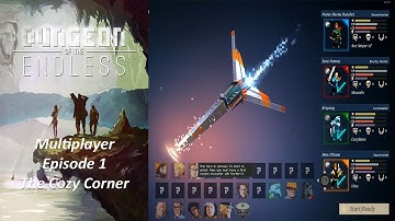 Dungeon Of The Endless (Multiplayer) - Test Runs - Episode 1  - Getting Cozy With Friends