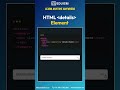 HTML details Elements!#programminglanguage #websitedevelopment #ai #html #htmlcss #htmltutorial