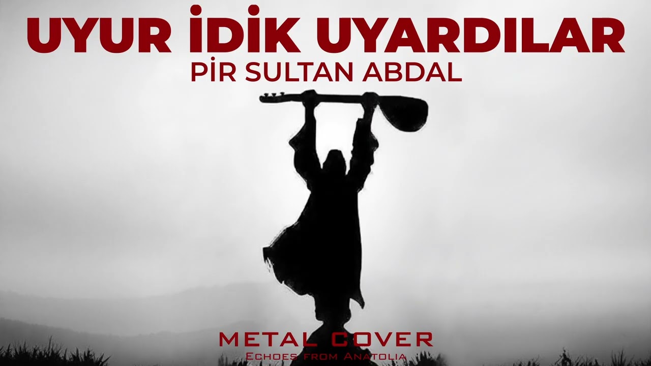 Pir Sultan Abdal - Uyur İdik Uyardılar | Metal Cover | Anatolian Folk | AI Music