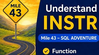 SQL Journey Mile 43 INSTR Function 