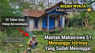 AMAZING.. PARAH‼KISAH NYATA 30 TAHUN PILIH TINGGAL SAMA HANTU BIKIN RUMAH DI HUTAN ANGKER