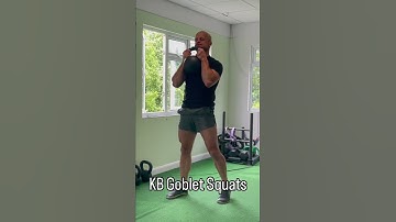 KB Goblet Squats