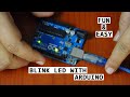 How to make LED blink using Arduino