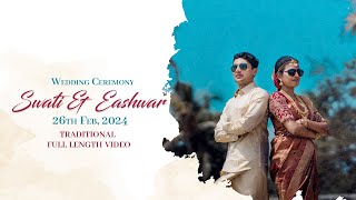 Wedding Full Length Traditional 4K Video of Eashwar/Swati