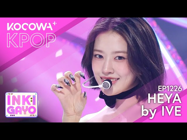 IVE - Heya | SBS Inkigayo EP1226 | KOCOWA+ class=