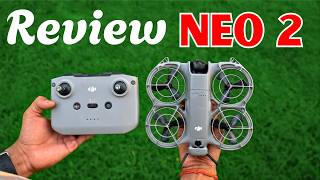 DJI Neo 2 Detailed Review Hindi 😲 Camera, Battery, Range &amp; Features | Everything You Need to Know