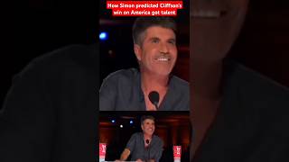 How Simon predicted Cliffson's win on America got talent #viral #talent #agt #trending #music #funny