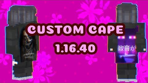 How to get CUSTOM Cape in Android! (minecraft) 1.16.40+
