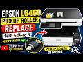 Epson L6460 Paper Not Picking Up? Simple DIY Repair