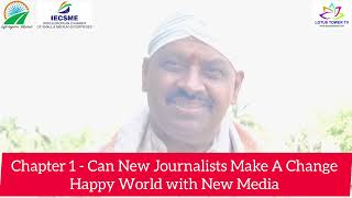 Chapter 1 - Can New Journalists Make A Change Happy World with New Media 