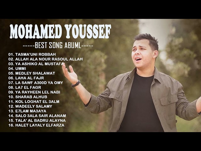 Mohamed Youssef Full Album Sholawat Nabi Terbaru 2021   Lagu Religi Islam Terbaru u0026 Terpopuler 2021 class=