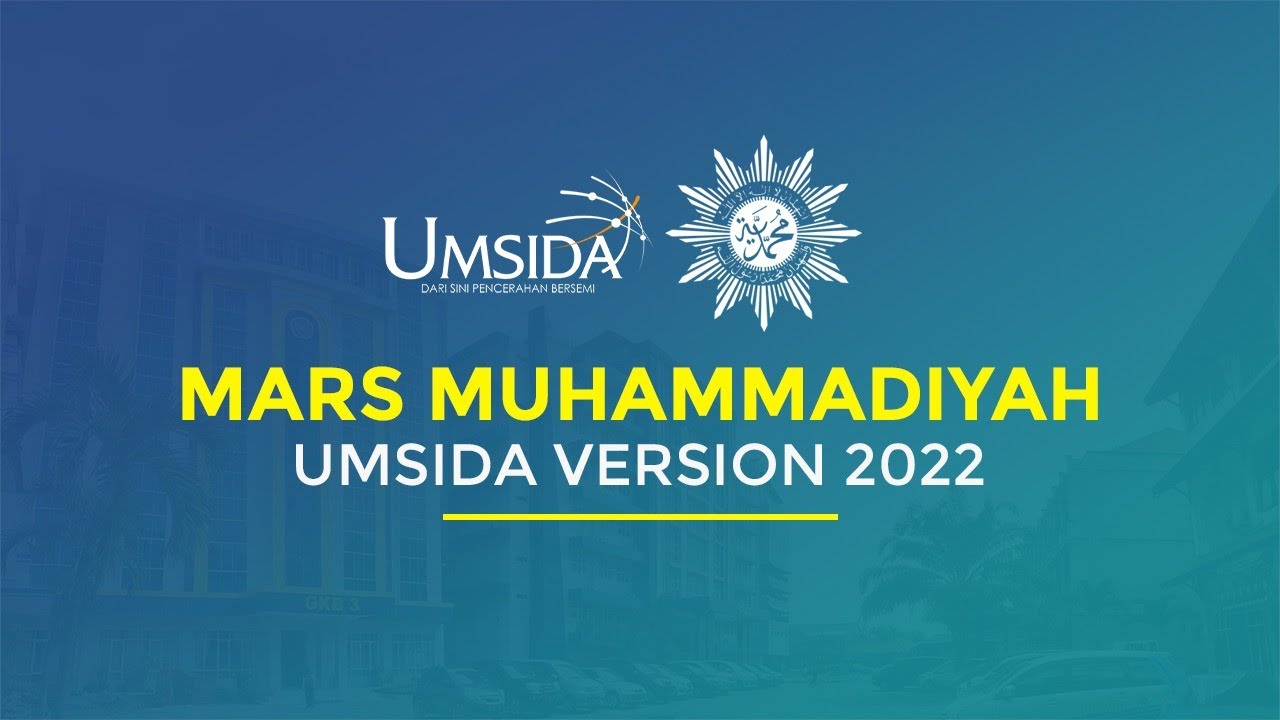 MARS MUHAMMADIYAH | UMSIDA 2022