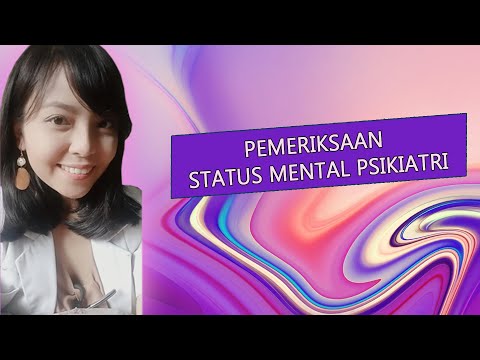 Pemeriksaan status mental psikiatri (tanda dan gejala psikiatri)