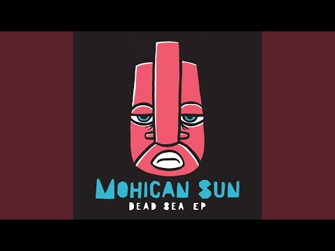 Mohican Sun — Dead Sea