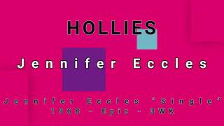 HOLLIES-Jennifer Eccles