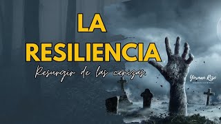 LA RESILIENCIA