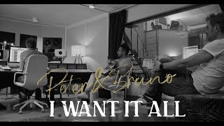 I WANT IT ALL (QUEEN)- Peter & Bruno ( Acoustic Cover)