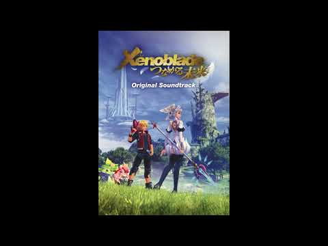 5-12. Time to Fight! (Bionis' Shoulder) [Xenoblade Chronicles: Future Connected OST]