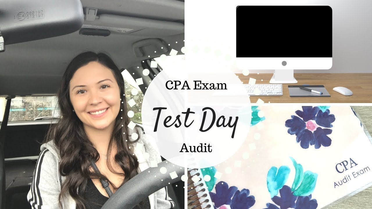 CPA Exam Day | Audit |