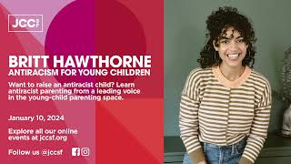 Britt Hawthorne - Antiracism for Young Children | JCCSF