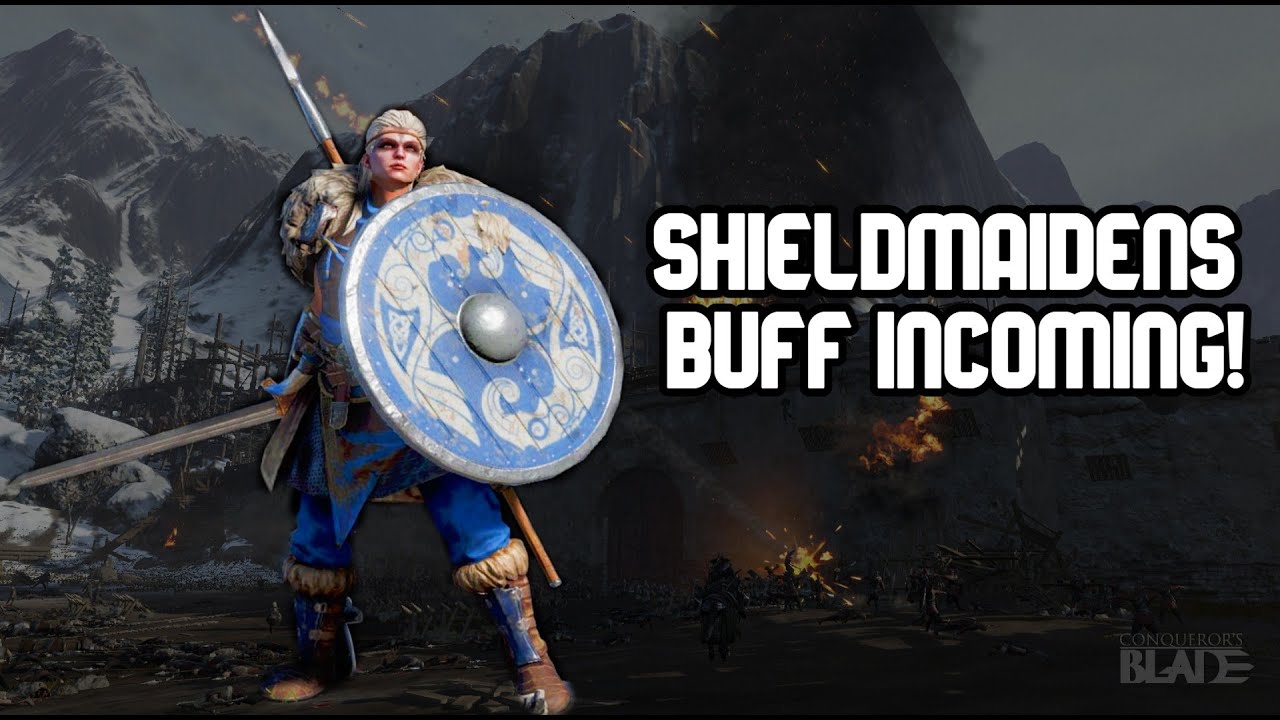 Conqueror's Blade – How Shield Maidens should be played (Shield