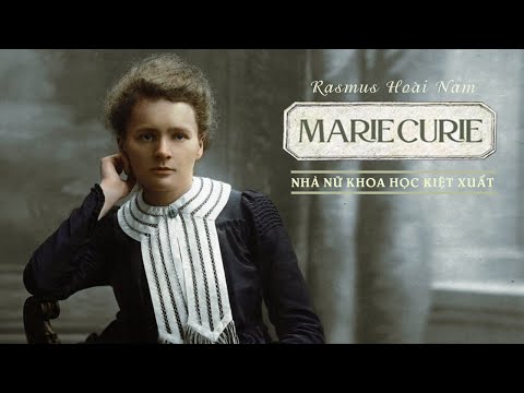 Video [Sách Nói] Marie Curie - Nhà Nữ Khoa Học Kiệt Xuất -... - YouTube